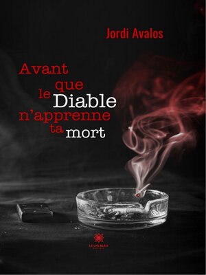 cover image of Avant que le Diable n'apprenne ta mort